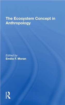 The Ecosystem Concept In Anthropology