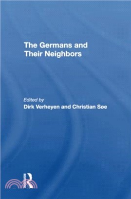 The Germans And Their Neighbors