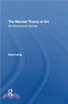 The Marxist Theory Of Art：An Introductory Survey