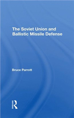 The Soviet Union And Ballistic Missile Defense