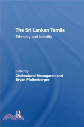 The Sri Lankan Tamils：Ethnicity And Identity