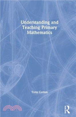 Understanding and Teaching Primary Mathematics