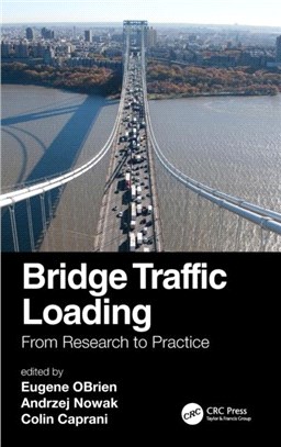 Bridge Traffic Loading：From Research to Practice