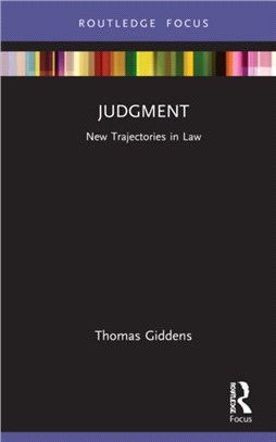 Judgment：New Trajectories in Law