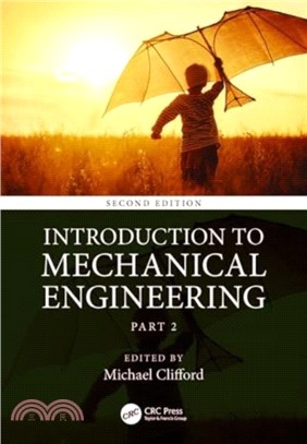 Introduction to Mechanical Engineering：Part 2