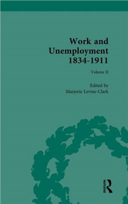 Work and Unemployment, 1834-1911