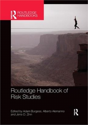 Routledge Handbook of Risk Studies