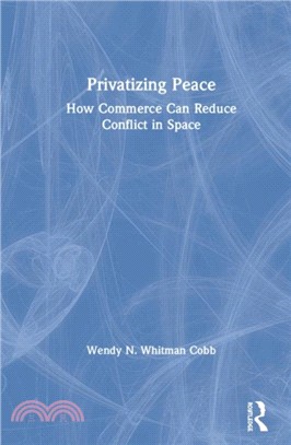 Privatizing Peace：How Commerce Can Reduce Conflict in Space