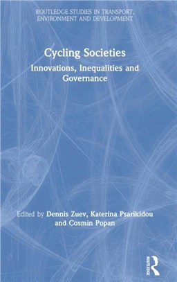 Cycling Societies：Innovations, Inequalities and Governance