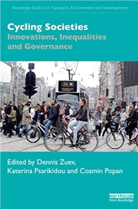 Cycling Societies：Innovations, Inequalities and Governance