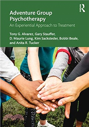 Adventure Group Psychotherapy：An Experiential Approach to Treatment