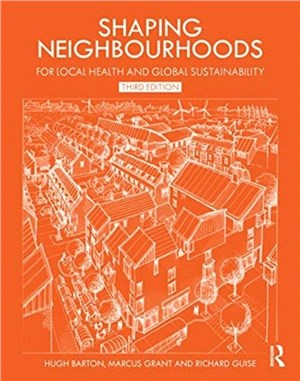 Shaping Neighbourhoods：For Local Health and Global Sustainability