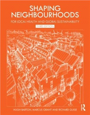 Shaping Neighbourhoods：For Local Health and Global Sustainability