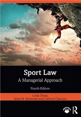 Sport Law：A Managerial Approach