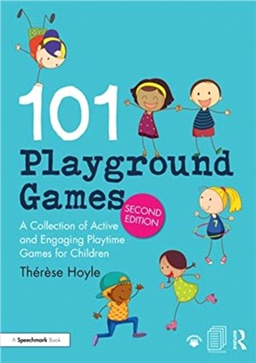 101 playground games :a collection of active and engaging playtime games for children /