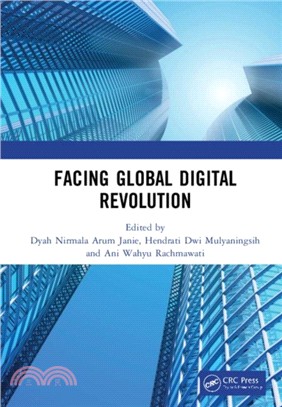 Facing Global Digital Revolution：Proceedings of the 1st International Conference on Economics, Management, and Accounting (BES 2019), July 10, 2019, Semarang, Indonesia