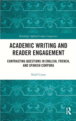 Academic Writing and Reader Engagement：Contrasting Questions in English, French and Spanish Corpora