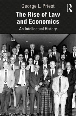 The Rise of Law and Economics：An Intellectual History