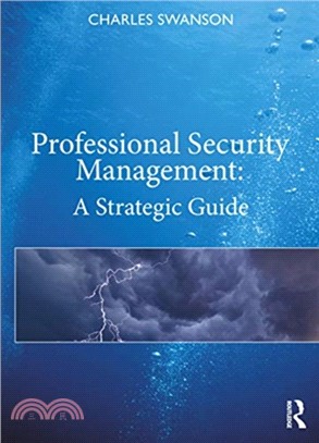 Professional Security Management：A Strategic Guide