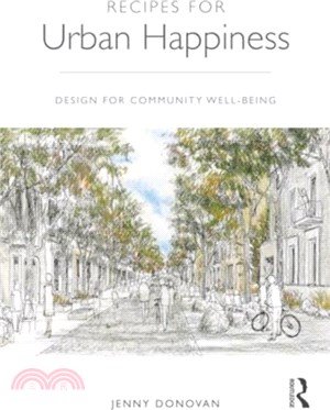 Recipes for Urban Happiness：Design for Community Well-being