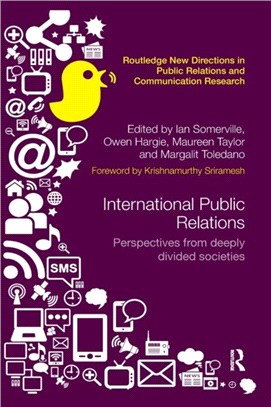 International Public Relations：Perspectives from deeply divided societies