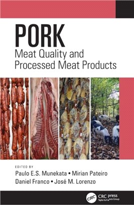 Pork：Meat Quality and Processed Meat Products