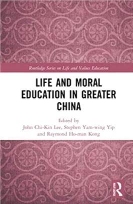 Life and Moral Education in Greater China