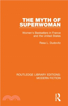 The Myth of Superwoman：Women's Bestsellers in France and the United States