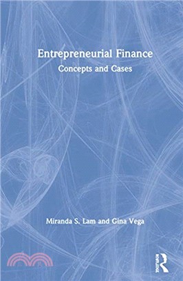 Entrepreneurial Finance：Concepts and Cases