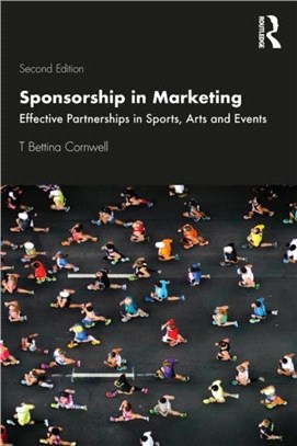 Sponsorship in Marketing：Effective Partnerships in Sports, Arts and Events