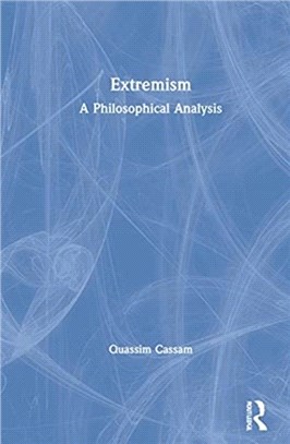 Extremism：A Philosophical Analysis