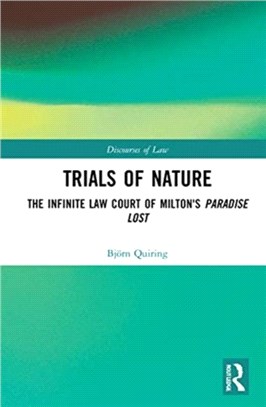 Trials of Nature：The Infinite Law Court of Milton's Paradise Lost