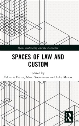 Spaces of Law and Custom