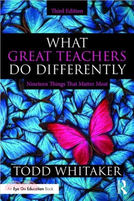 What Great Teachers Do Differently：Nineteen Things That Matter Most