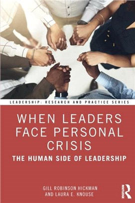 When Leaders Face Personal Crisis：The Human Side of Leadership