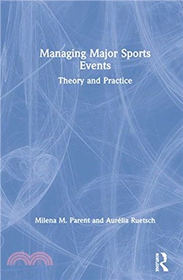 Managing Major Sports Events：Theory and Practice