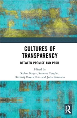 Cultures of Transparency