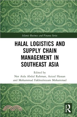 Halal Logistics and Supply Chain Management in Southeast Asia