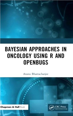 Bayesian Approaches in Oncology Using R and OpenBUGS