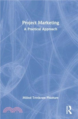 Project Marketing：A Practical Approach