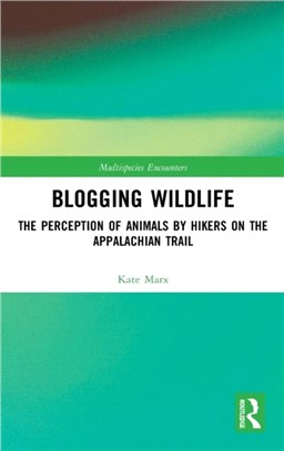 Blogging Wildlife：The Perception of Animals by Hikers on the Appalachian Trail