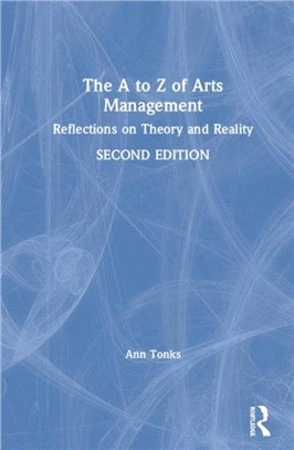 The A to Z of Arts Management：Reflections on Theory and Reality