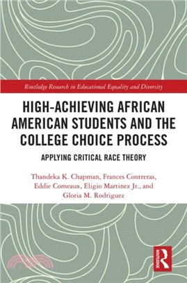 High Achieving African American Students and the College Choice Process：Applying Critical Race Theory