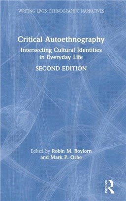 Critical Autoethnography：Intersecting Cultural Identities in Everyday Life