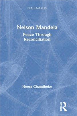 Nelson Mandela：Peace through Reconciliation
