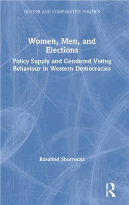 Women, Men, and Elections：Policy Supply and Gendered Voting Behaviour in Western Democracies