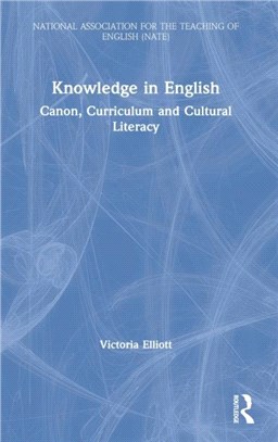 Knowledge in English：Canon, Curriculum and Cultural Literacy