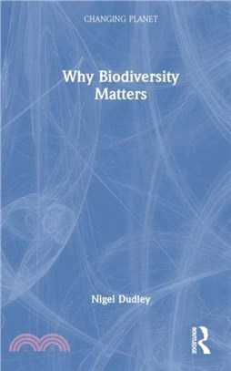 Why Biodiversity Matters