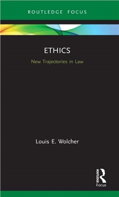 Ethics：New Trajectories in Law