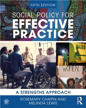 Social Policy for Effective Practice：A Strengths Approach